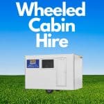 wheeled cabin hire south