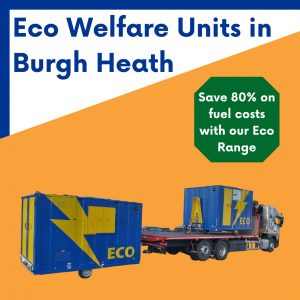 eco welfare unit hire in Burgh Heath Surrey
