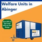 Welfare unit hire in Abinger Surrey