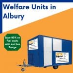 Welfare unit hire in Albury