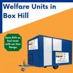 Welfare unit hire in Box hill