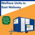 welfare unit hire in East Molesey Surrey