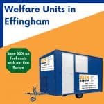 welfare unit hire in Effingham Surrey