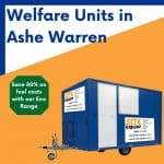 welfare unit hire in Ashe Warren Hampshire