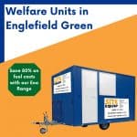 welfare unit hire in Englefield Green Surrey