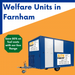 Welfare unit hire in Farnham, Surrey