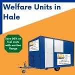 Welfare unit hire in Hale, Surrey
