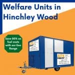 Welfare unit in Hinchley Wood, Surrey