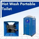 Hot Wash Portable Toilet