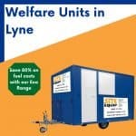 Welfare unit hire in Lyne Surrey