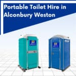 Portable Toilet Hire Alconbury Weston, Cambridgeshire