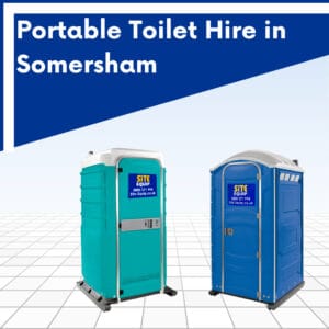 Portable Toilet Hire Somersham, Cambridgeshire