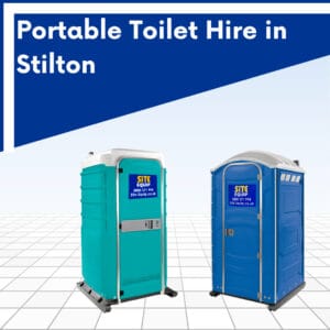 Portable Toilet Hire Stilton, Cambridgeshire