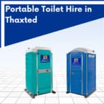 Portable Toilet Hire Thaxted, Essex