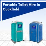 Portable Toilet Hire in Cuckfield, West Sussex