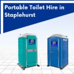 Portable Toilet Hire in Staplehurst, Kent