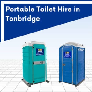 Portable toilet hire in Tonbridge, Kent